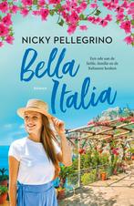 Bella Italia 9789026159312 Nicky Pellegrino, Boeken, Verzenden, Zo goed als nieuw, Nicky Pellegrino