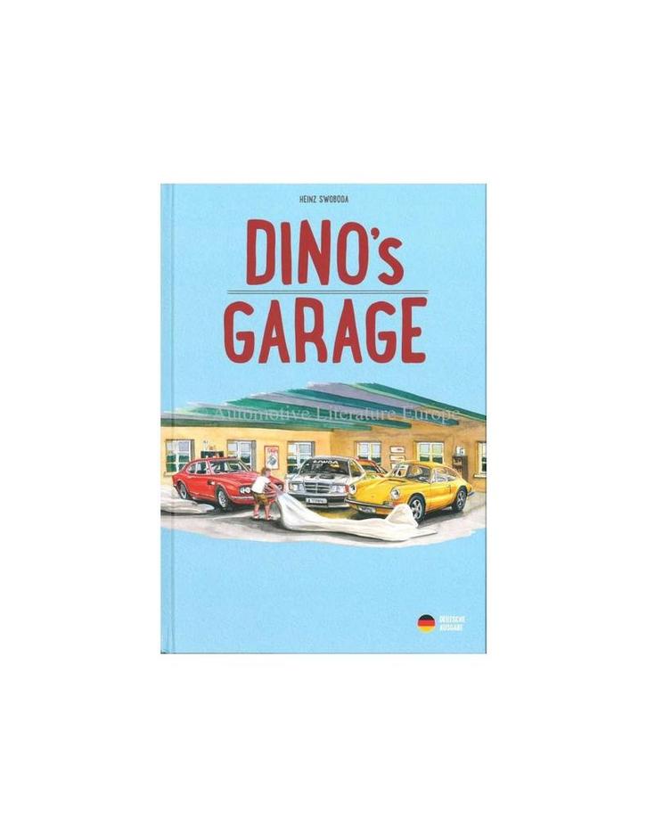 DINO'S GARAGE - HEINZ SWOBODA - BOEK - DUITS, Boeken, Auto's | Boeken, Ophalen of Verzenden