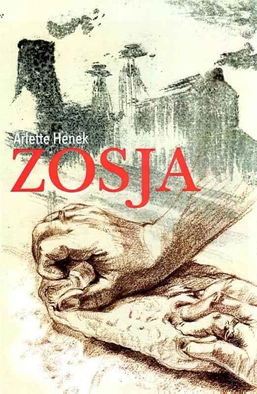 Zosja 9789059274105 Arlette Henek, Livres, Romans, Envoi