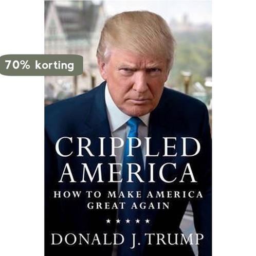 Crippled America How To Make America Gre 9781501137969, Boeken, Overige Boeken, Zo goed als nieuw, Verzenden