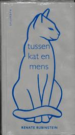 Tussen kat en mens 9789045700892, Boeken, Renate Rubinstein, R. Rubinstein, Zo goed als nieuw, Verzenden