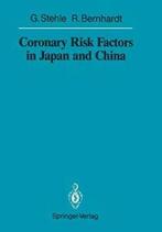 Coronary Risk Factors in Japan and China. Stehle, Gerd, Verzenden, Ralph Bernhardt, Gerd Stehle