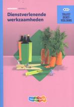 Dienstverlenende werkzaamheden / mbo / werkboek niveau 2 /, Boeken, Verzenden, Zo goed als nieuw, J. de Kok-Hoeksema