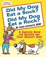 Did my dog eat a sock Did my dog eat a rock: A survival, Lefkowitz, Dr. Laura, Verzenden