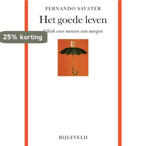 Het goede leven 9789061317319 Fernando Savater, Boeken, Filosofie, Zo goed als nieuw, Verzenden