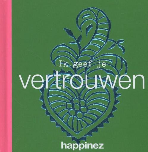 Ik geef je vertrouwen / Happinez 9789400505964, Boeken, Stripverhalen, Zo goed als nieuw, Verzenden