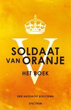 Soldaat van Oranje (9789049104306, Erik Hazelhoff Roelfsema), Antiek en Kunst, Verzenden