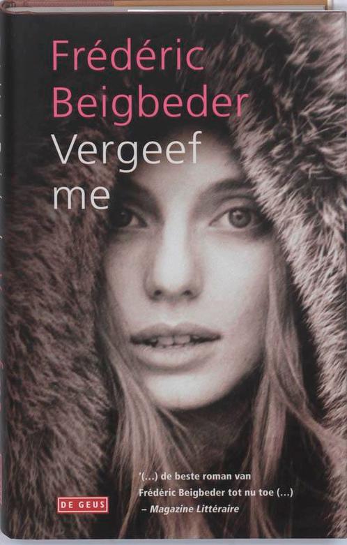 Vergeef Me 9789044512069 F. Beigbeder, Boeken, Romans, Gelezen, Verzenden