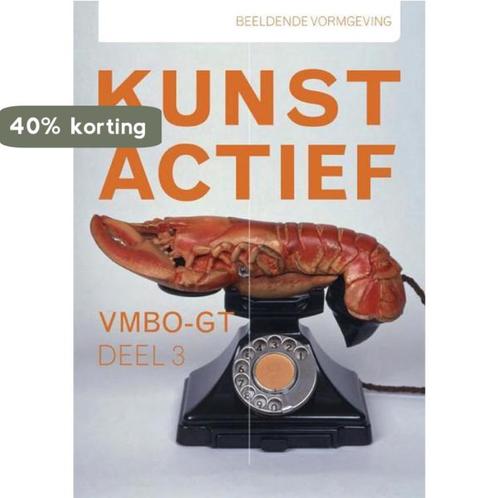 Kunst Leerboek Actief 3 9789460620782 Hemmie Oudsen, Boeken, Schoolboeken, Gelezen, Verzenden