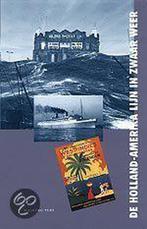 De Holland-Amerika Lijn In Zwaar Weer 9789057302626, Livres, Histoire mondiale, Arnout C. Gischler, Verzenden