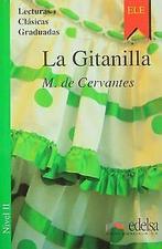 Lecturas Clasicas Graduadas - Level 2: La Gitanilla  ..., Cervantes, Verzenden