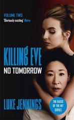 Killing Eve: No Tomorrow 9781473676589 Luke Jennings, Verzenden, Luke Jennings
