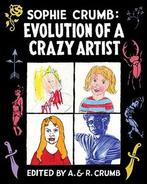 Sophie Crumb - Evolution of a Crazy Artist, Verzenden