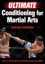 Ultimate Conditioning for Martial Arts 9781492506157 Loren, Verzenden, Gelezen, Loren