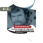 Leven Langs De Afgrond 9789043907729 R. Messner, Boeken, Verzenden, Zo goed als nieuw, R. Messner