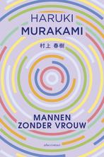 Mannen zonder vrouw 9789025451110, Livres, Littérature, Haruki Murakami, Verzenden