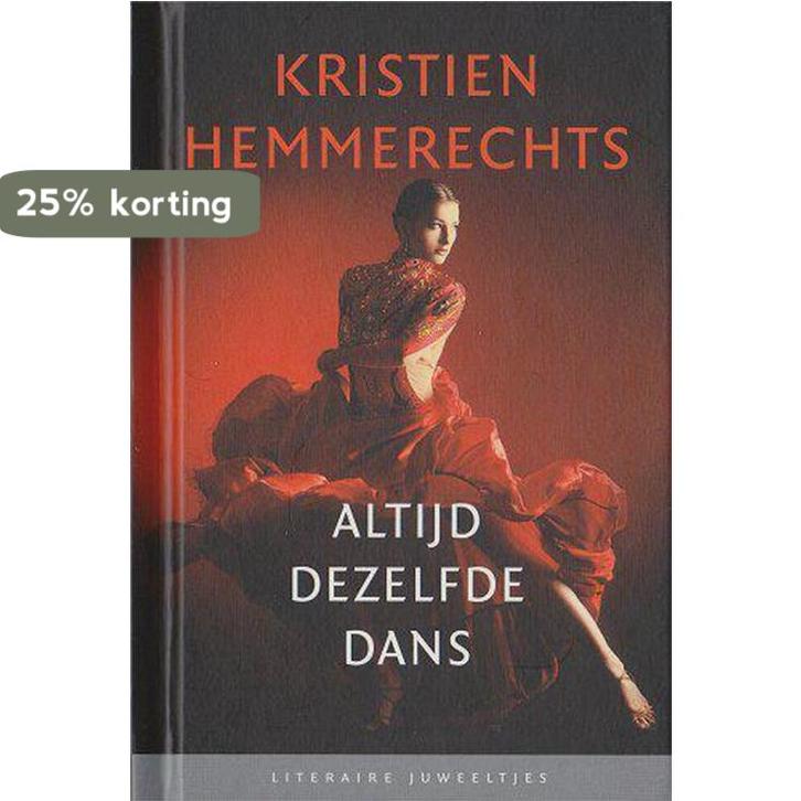 Altijd dezelfde dans / Literaire Juweeltjes 9789085163909, Boeken, Romans, Zo goed als nieuw, Verzenden