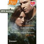 Kijk niet weg / Ten dode opgeschreven / Black Rose / 99, Boeken, Verzenden, Gelezen, Amanda Stevens