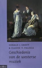 Geschiedenis Van De Westerse Muziek 9789025496784, Gelezen, Donald J. Grout, Claude V. Palisca, Verzenden