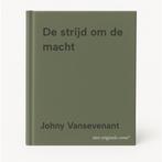 De strijd om de macht 9789401486309 Johny Vansevenant, Verzenden, Gelezen, Johny Vansevenant