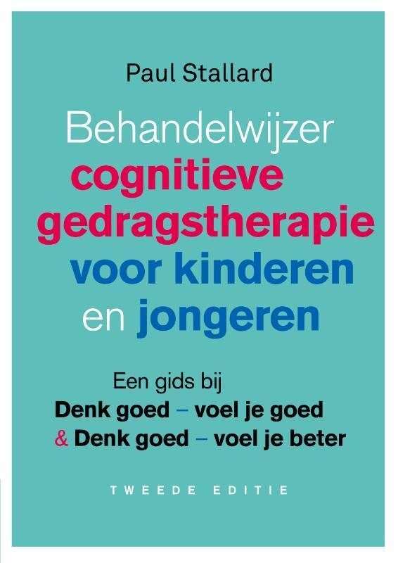 Behandelwijzer cognitieve gedragstherapie voor kinderen en, Boeken, Psychologie, Zo goed als nieuw, Verzenden