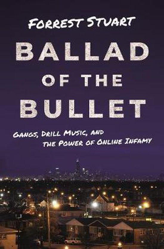 Ballad of the Bullet 9780691194431 Forrest Stuart, Boeken, Taal | Engels, Zo goed als nieuw, Verzenden