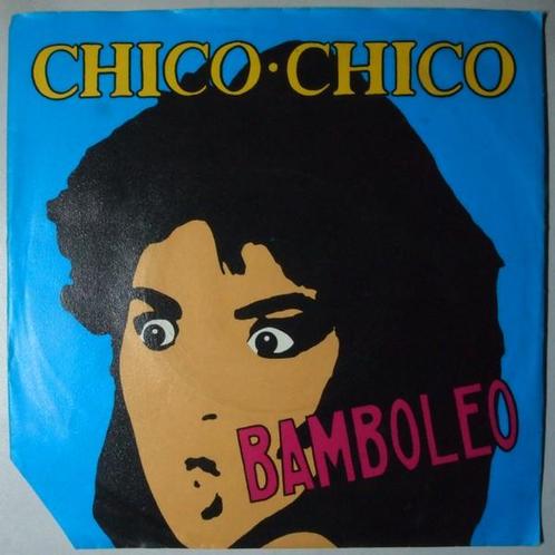 Chico Chico - Bamboleo - Single, Cd's en Dvd's, Vinyl Singles, Single, Gebruikt, 7 inch, Pop