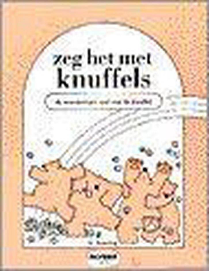 Zeg het met knuffels 9789065552266 K. Keating, Boeken, Psychologie, Gelezen, Verzenden