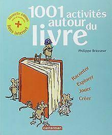 1001 activités autour du livre von Brasseur, Philippe  Book, Livres, Livres Autre, Envoi