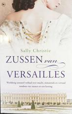 Zussen van Versailles 9789044365450, Boeken, Overige Boeken, Zo goed als nieuw, Sally Christie, Verzenden