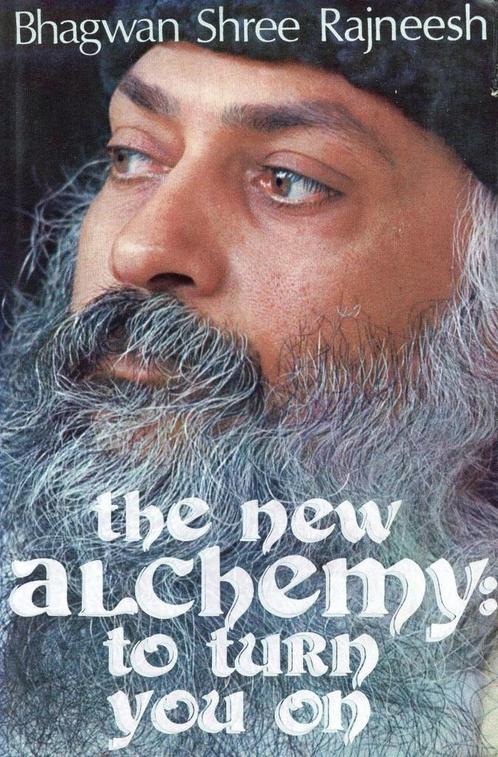 The New Alchemy: To Turn You On - Osho (Bhagwan Shree Rajnee, Boeken, Esoterie en Spiritualiteit, Verzenden
