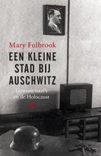 Een kleine stad bij Auschwitz 9789023476795 Mary Fulbrook, Verzenden, Mary Fulbrook