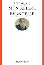 Mijn kleine evangelie 9789061317579 Lev Tolstoj, Boeken, Verzenden, Zo goed als nieuw, Lev Tolstoj