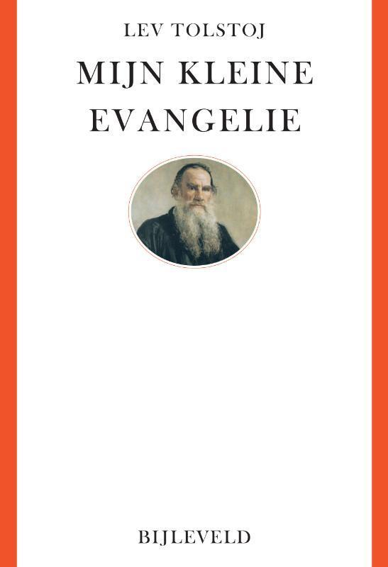 Mijn kleine evangelie 9789061317579 Lev Tolstoj, Boeken, Literatuur, Zo goed als nieuw, Verzenden