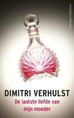 De laatste liefde van mijn moeder 9789025438180, Boeken, Verzenden, Gelezen, Dimitri Verhulst