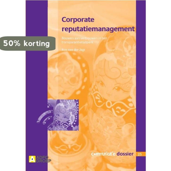 Corporate reputatiemanagement / Communicatie dossier 25, Boeken, Economie, Management en Marketing, Zo goed als nieuw, Verzenden