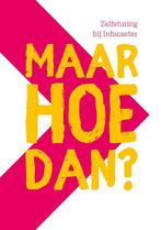 Maar hoe dan? 7141048020094 Joost Ramaer, Verzenden, Joost Ramaer