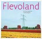 Buiten gewoon Flevoland 9789081763707, Boeken, Kunst en Cultuur | Fotografie en Design, C. Zeguers, Zo goed als nieuw, Verzenden