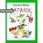 Patrick 9789032103699 Quentin Blake, Verzenden, Gelezen, Quentin Blake