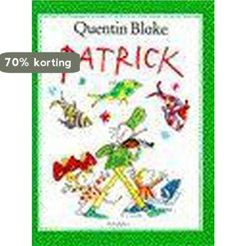 Patrick 9789032103699 Quentin Blake, Boeken, Overige Boeken, Gelezen, Verzenden