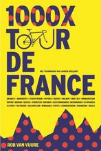 1000 X Tour de France 9789493160866 Rob van Vuure, Boeken, Verzenden, Zo goed als nieuw, Rob van Vuure