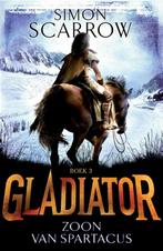 Zoon van Spartacus / Gladiator / 3 9789025753832, Boeken, Verzenden, Gelezen, Simon Scarrow