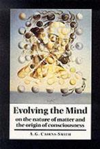 Evolving the Mind 9780521637558, A. Graham Cairns-Smith, Cairns-Smith A. Graham, Verzenden