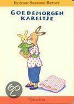 Goedemorgen Kareltje 9789021452616 R.S. Berner, Verzenden, Gelezen, R.S. Berner