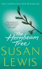 The Hornbeam Tree 9780099453277, Gelezen, Susan Lewis, Verzenden