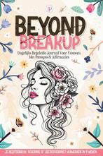 Beyond Breakup 9789465113043 Brenda Burggraaff, Boeken, Verzenden, Zo goed als nieuw, Brenda Burggraaff