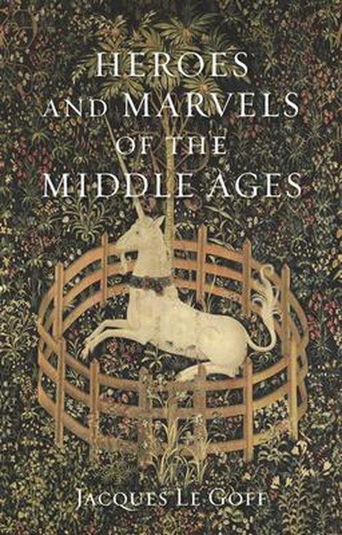 Heroes and Marvels of the Middle Ages 9781789142129, Boeken, Taal | Engels, Zo goed als nieuw, Verzenden