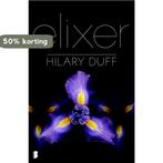 Elixer 9789022558195 Hilary Duff, Verzenden, Hilary Duff