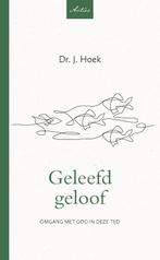 Geleefd geloof 9789088973314 J. Hoek, Boeken, Verzenden, Zo goed als nieuw, J. Hoek