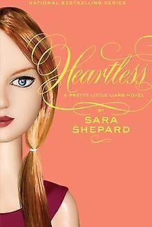 Pretty Little Liars 7: Heartless  Sara Shepard  Book, Livres, Livres Autre, Envoi